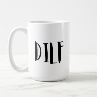 DILF Funny Coffee Tasse mit Zitat, Funny Mug Gesch