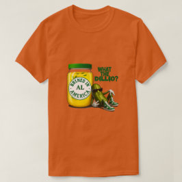 Dill Drip Big Dill in Amerika eingelegt T-Shirt