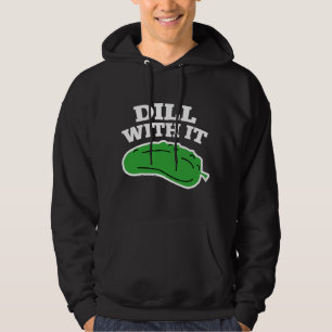 Dill Hoodie