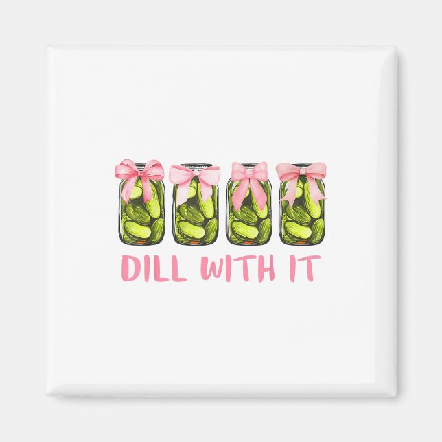 Dill mit ihm Dosen Pickle Coquette Bows Frauen Gir Magnet (Vorne)