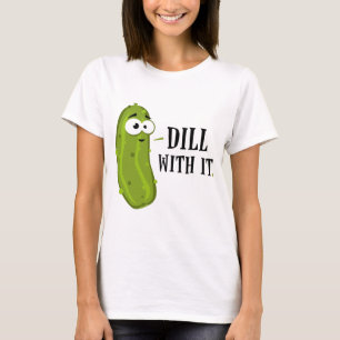 Dill mit ihm T-Shirt