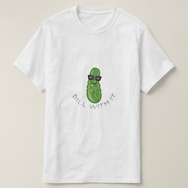 Dill With It Design - T-shirt à valeur masculine (Design devant)
