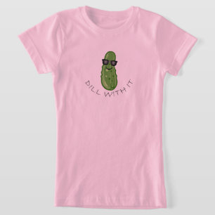 Dill With It Design - T-shirt Girls Jersey
