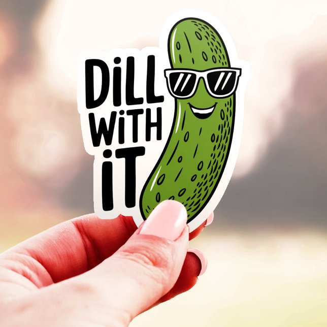 Dill with it Funny Pickle Puff Vinyl Sticker (Von Creator hochgeladen)