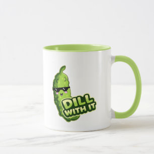Dill With It Gurke Tasse