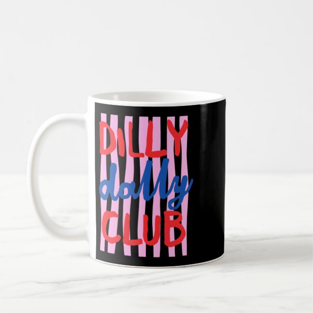 Dilly Dally Club Design Kaffeetasse (Links)