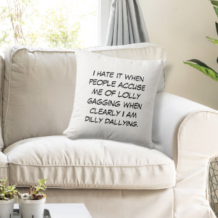Dilly Dally White Throw Kissen