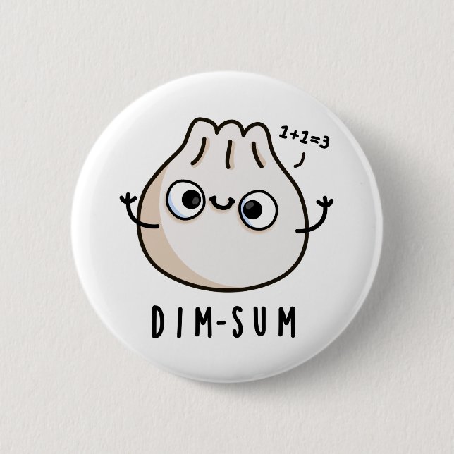 Dim-sum Funny Dimsum Math Pun Button (Vorderseite)