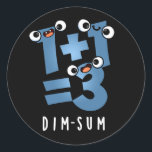 Dim Sum Funny Mathematics Food Pun Dark BG Runder Aufkleber<br><div class="desc">Dim Sum Funny Mathematics Food Pun bietet eine niedliche Mathematik-Gleichung,  die ein wenig dunkel ist. Perfektes Pun-Geschenk für Familien und Freunde,  die niedliche Mathematik Liebe Brötchen.</div>