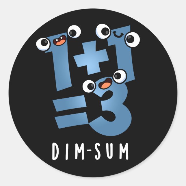 Dim Sum Funny Mathematics Food Pun Dark BG Runder Aufkleber (Vorderseite)