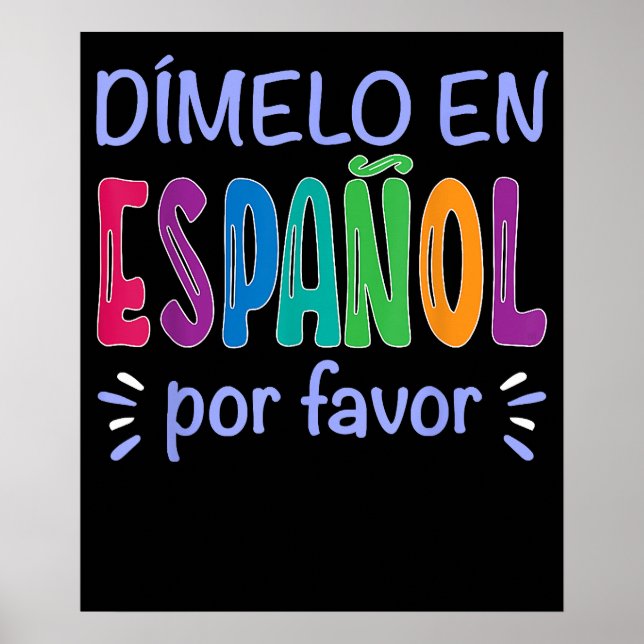 Dimelo En Espanol Bilingualer Spanischlehrer Poster (Vorne)
