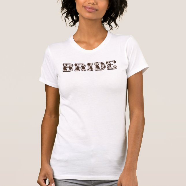 DINA Space Cowgirl Cow Print Bride Bachelorette T-Shirt (Vorderseite)