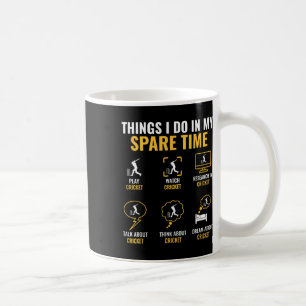 Ding, das ich in meiner Freizeit mache Cricket Spo Kaffeetasse