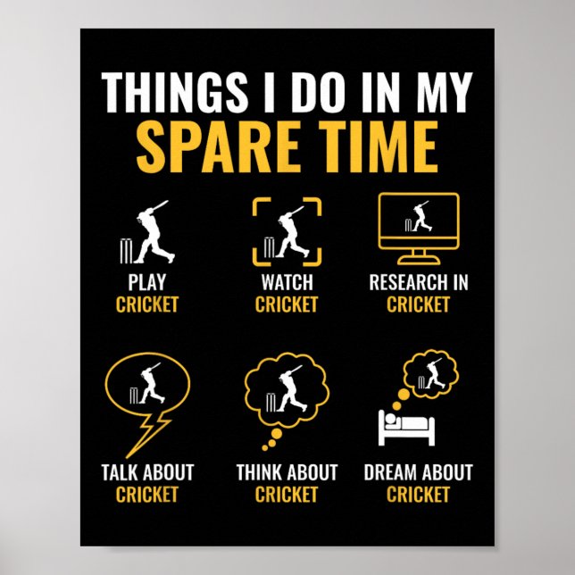 Ding, das ich in meiner Freizeit mache Cricket Spo Poster (Vorne)