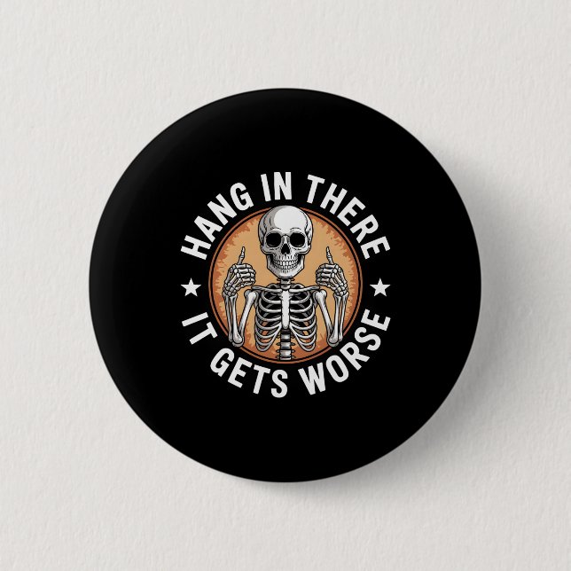 Ding in it wird es schlimmer Skeletton Spaß 4 Button (Vorderseite)