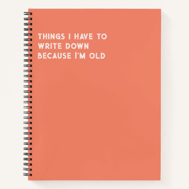 Dinge, die ich aufschreiben muss, weil ich alt bin notizbuch (Vorderseite)