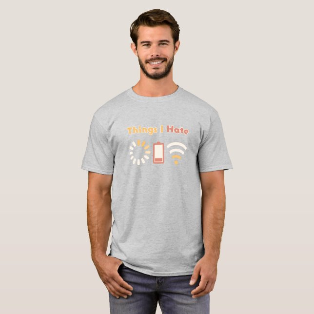 Dinge, die ich hasse Computercoding T-Shirt (Vorne ganz)