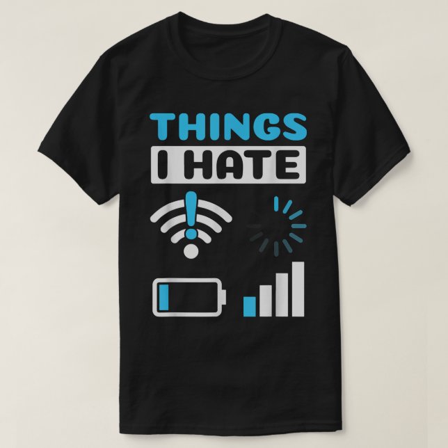 Dinge, die ich Hate Programmierer Gamer Computer N T-Shirt (Design vorne)