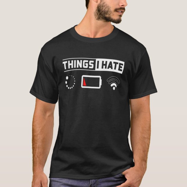 Dinge, die ich Hate Technologie-Software Skript HT T-Shirt (Vorderseite)