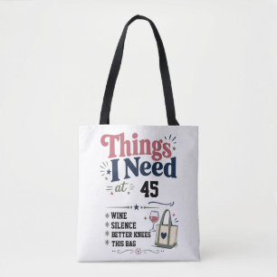 Dinge, die ich im Alter von (Alter) brauche Lustig Tasche