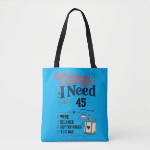 Dinge, die ich im Alter von (Alter) brauche Lustig Tasche