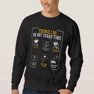 Dinge, die ich in meinem Freizeit Grillmeister mac Sweatshirt