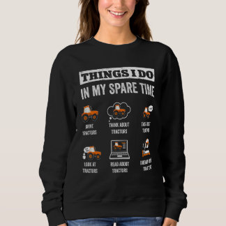 Dinge, die ich in meinem Freizeit-Laufwerk Traktor Sweatshirt