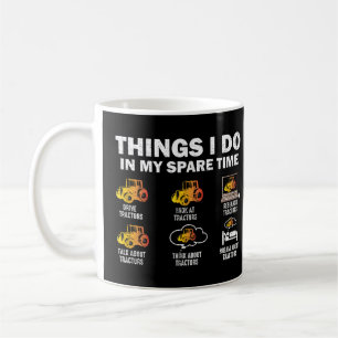 Dinge, die ich in meinem Freizeit-Traktor mache Kaffeetasse