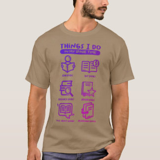 Dinge, die ich in meinem Zeitbuch Reader lesen L T-Shirt
