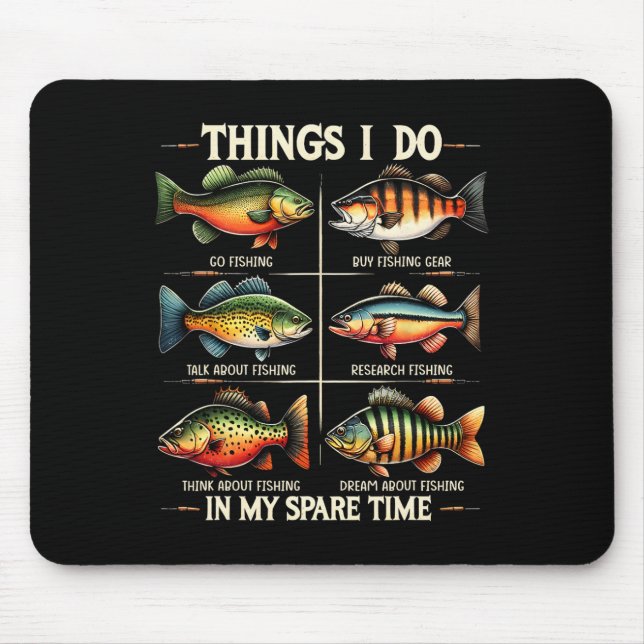 Dinge, die ich in meiner Freizeit beim Fischen von Mousepad (Vorne)