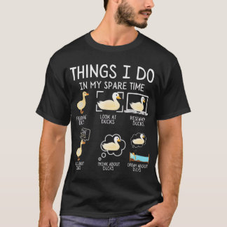 Dinge, die ich in meiner Freizeit Enten Niedlichen T-Shirt
