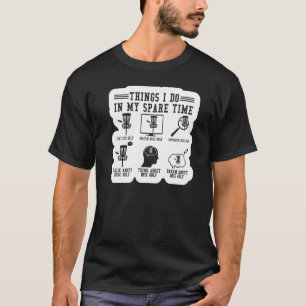 Dinge, die ich in meiner Freizeit Frisbee Sport Di T-Shirt