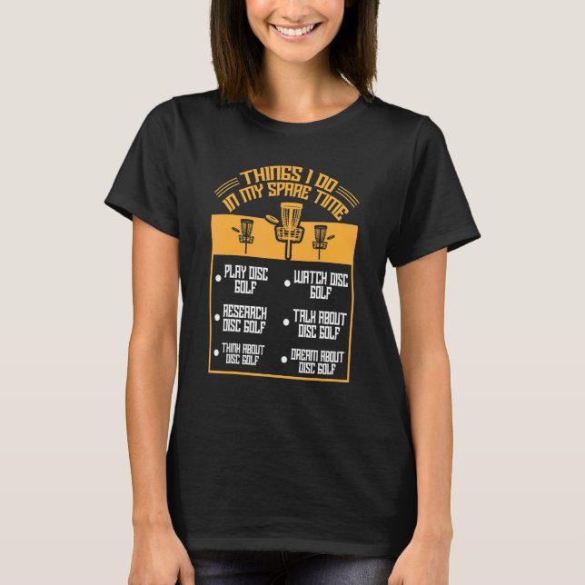 Dinge, die ich in meiner Freizeit Frisbee Sport Di T-Shirt (Vorderseite)