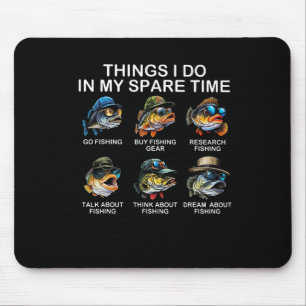 Dinge, die ich in meiner Freizeit Funny Fishing 2 Mousepad
