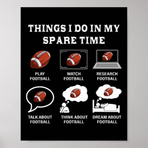Dinge, die ich in meiner Freizeit Fußball Lover Fu Poster