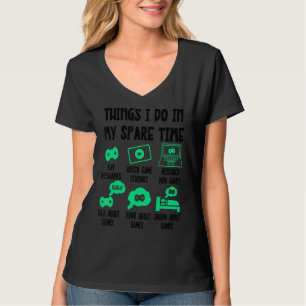 Dinge, die ich in meiner Freizeit, Gaming-Gamer-Vi T-Shirt