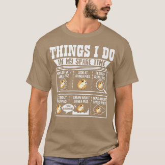 Dinge, die ich in meiner Freizeit Guinea Pig Cavy T-Shirt