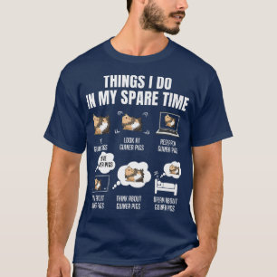 Dinge, die ich in meiner Freizeit Guinea Schweine  T-Shirt