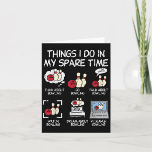 Dinge, die ich in meiner Freizeit mache Bowling Lu Karte