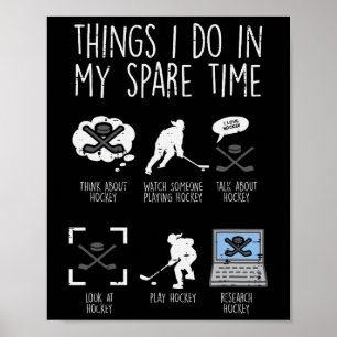 Dinge, die ich in meiner Freizeit mache Eishockey Poster