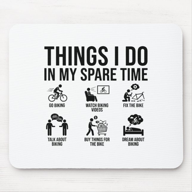 Dinge, die ich in meiner Freizeit mache Fahrrad-Fa Mousepad (Vorne)