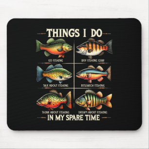 Dinge, die ich in meiner Freizeit mache Lustig Ang Mousepad