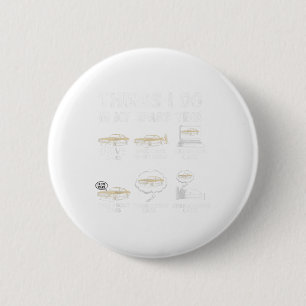 Dinge, die ich in meiner Freizeit mache, lustiger Button