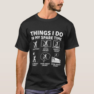 Dinge, die ich in meiner Freizeit mache Lustiger C T-Shirt