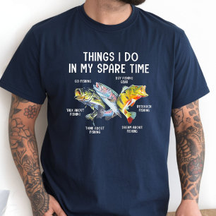 Dinge, die ich in meiner Freizeit mache Lustiges A T-Shirt