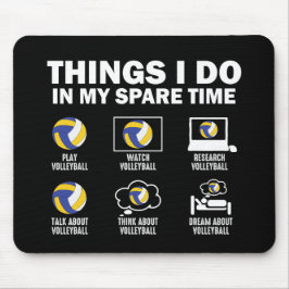 Dinge, die ich in meiner Freizeit machen Volleybal Mousepad