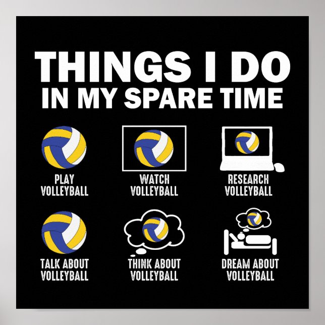 Dinge, die ich in meiner Freizeit machen Volleybal Poster (Vorne)