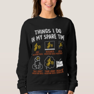 Dinge, die ich in meiner Freizeit mit dem Mountain Sweatshirt