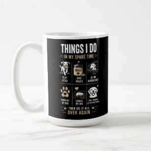 Dinge, die ich in meiner Freizeit mit Hunden wiede Kaffeetasse