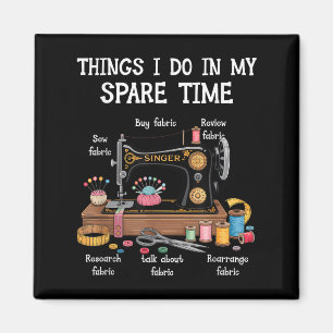 Dinge, die ich in meiner Freizeit nähmaschine Quil Magnet